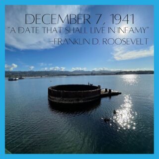 "Yesterday, December 7, 1941—a date which will live in infamy—the United States of America was suddenly and deliberately attacked by the naval and air forces of the Empire of Japan."
-President Franklin D. RooseveltThe devastating events of this day, 81 years ago lead to the United States entering WWii. A war that caused the death of millions. A war that lead to new allies that remain today. Let us all humbly take a moment to remember this day.